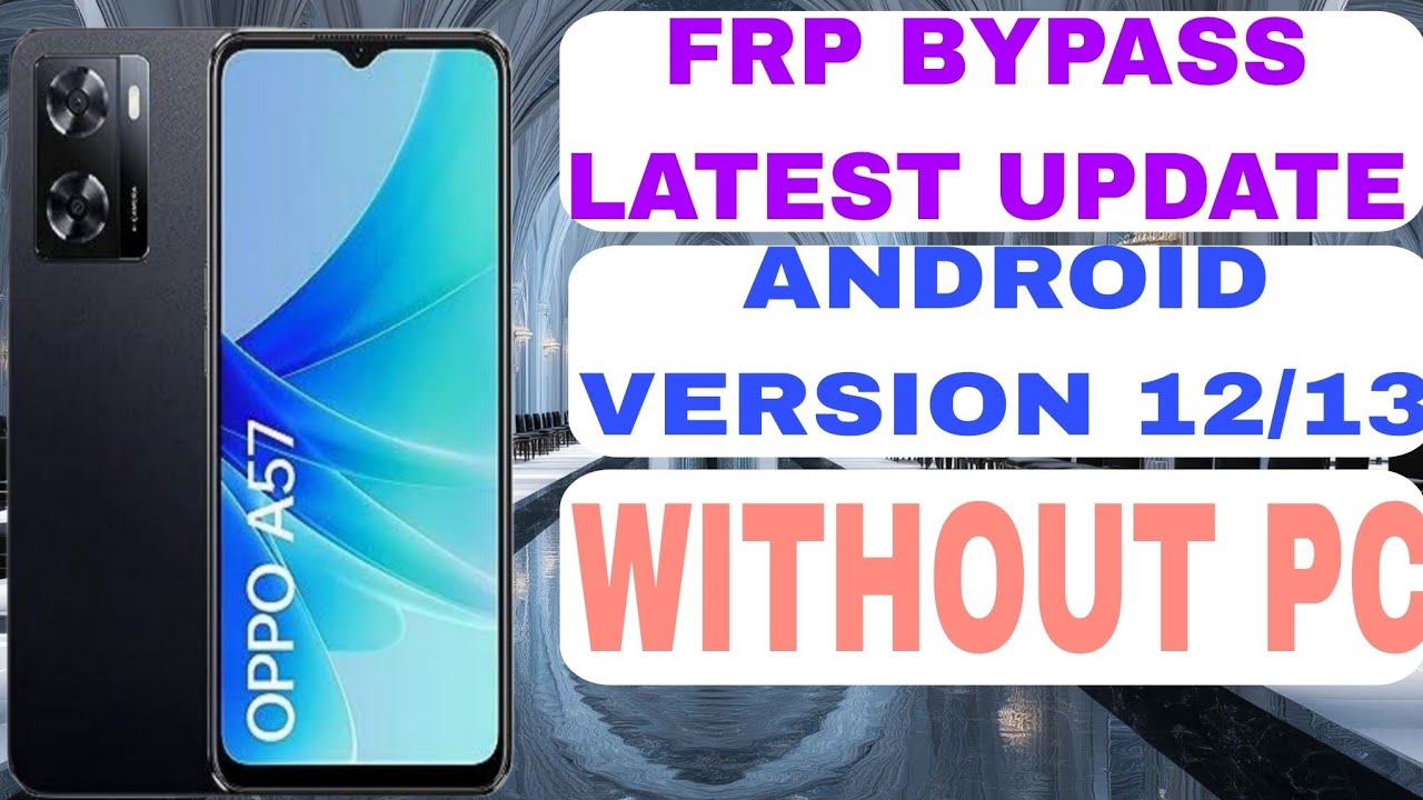 OPPO A57 NEW FRP BYPASS LATEST  UPDATE 2025 WITHOUT PC 🖥 