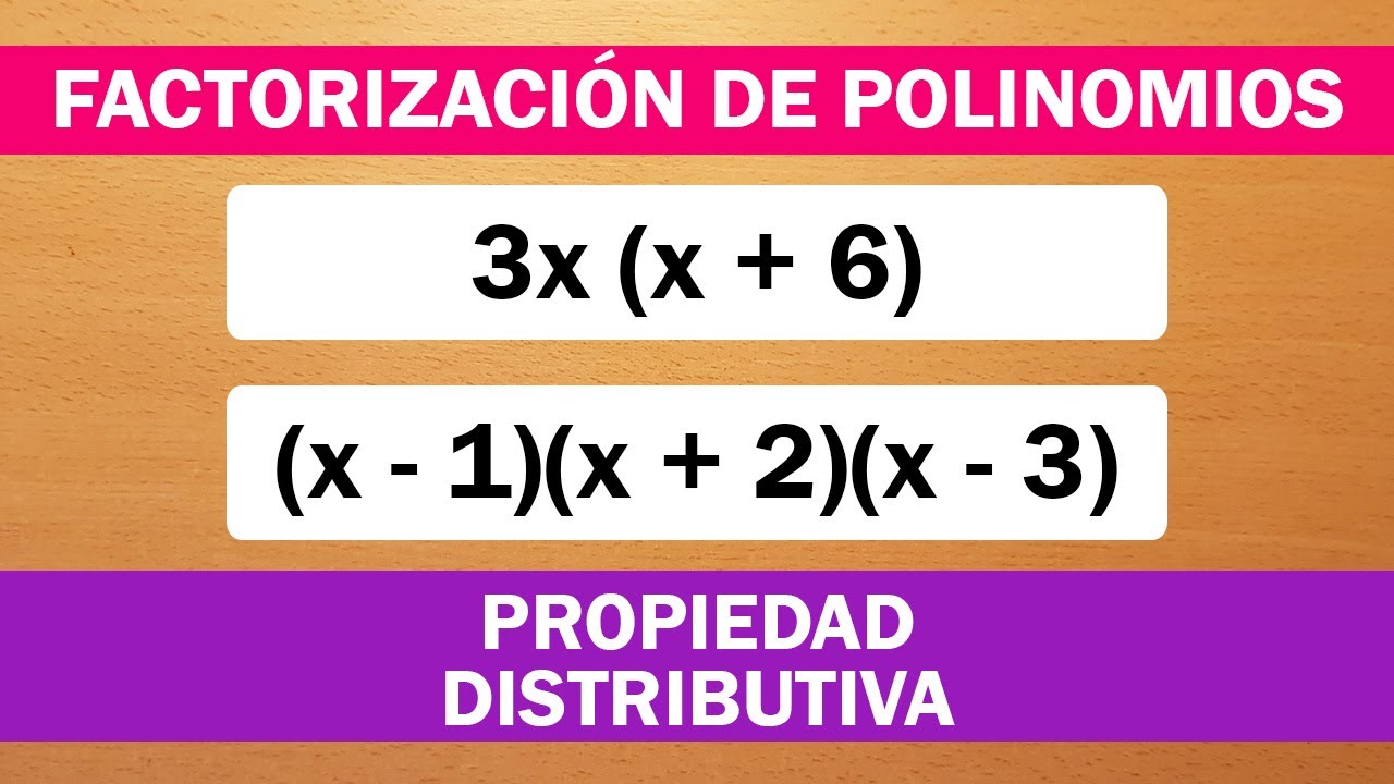 PROPIEDAD DISTRIBUTIVA | POLINOMIOS