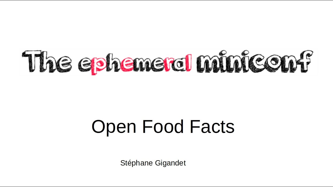 Open Food Facts - Stephane Gigandet