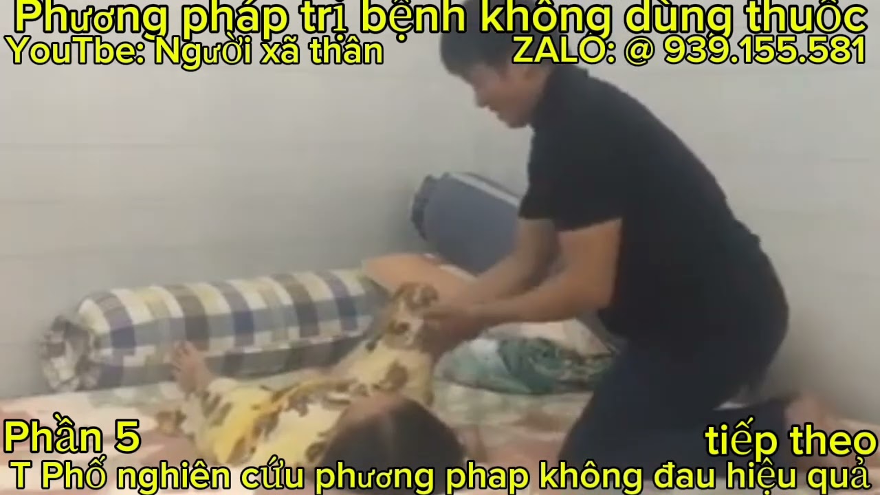 Bệnh nhân đau nhức cột sống cong quẹo biến dạng nặng,T Phố hổ trợ nhẹ nhàn khỏe mạnh, vd p5