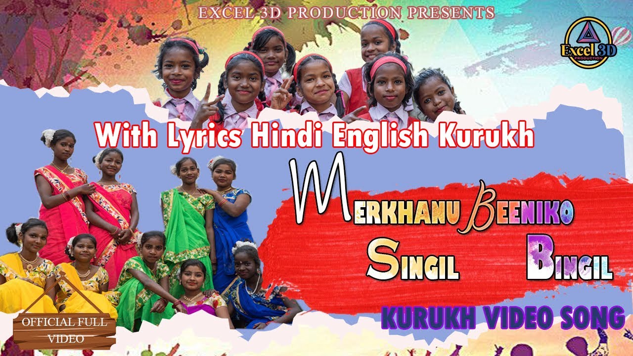 Merkhanu Beeniko Singil Bingil IIWith lyrics Hindi, English & Kurukh Children Prayer II Kurukh song