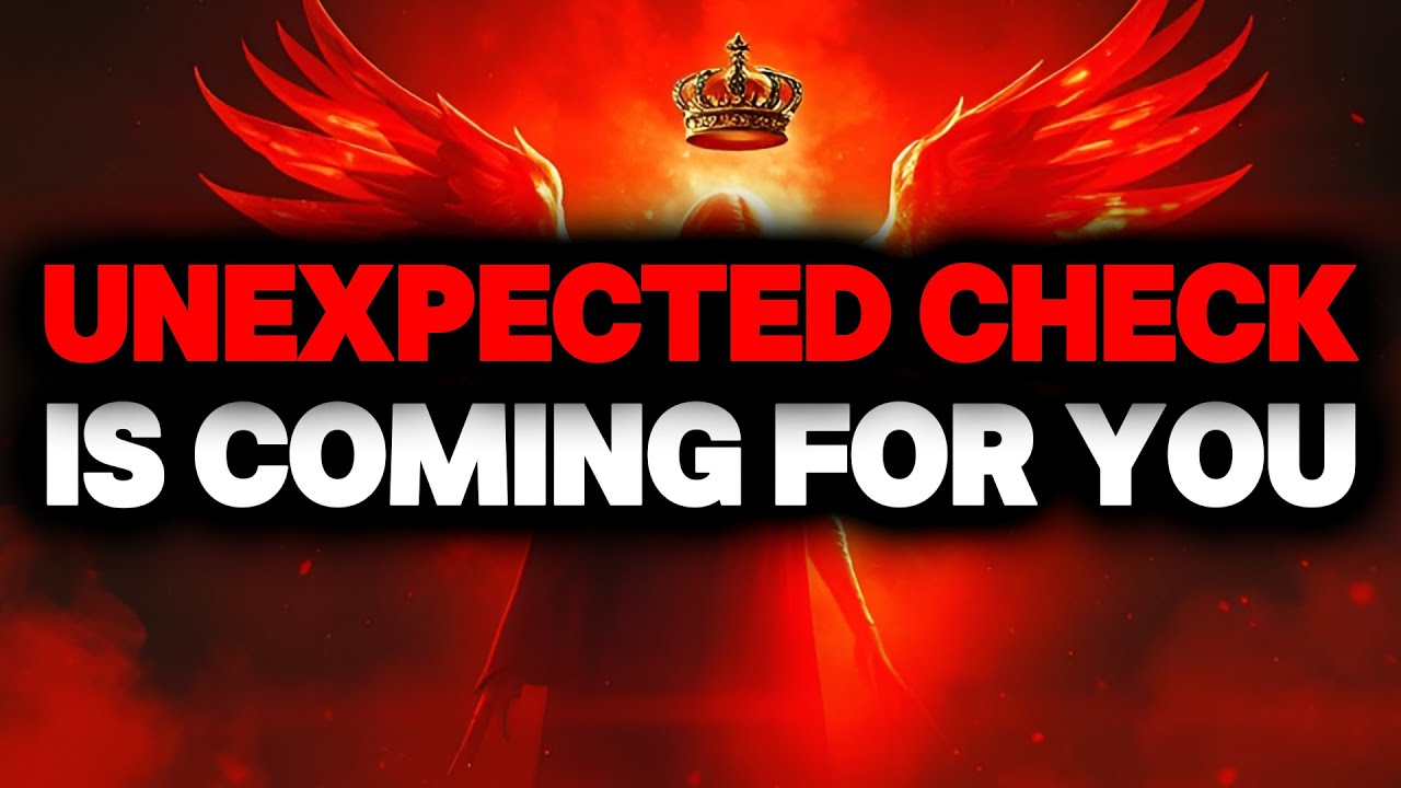 CHOSEN ONE, UNEXPECTED CHECK IS ABOUT TO ARRIVE &ndash; IS COMING FOR YOU🌟