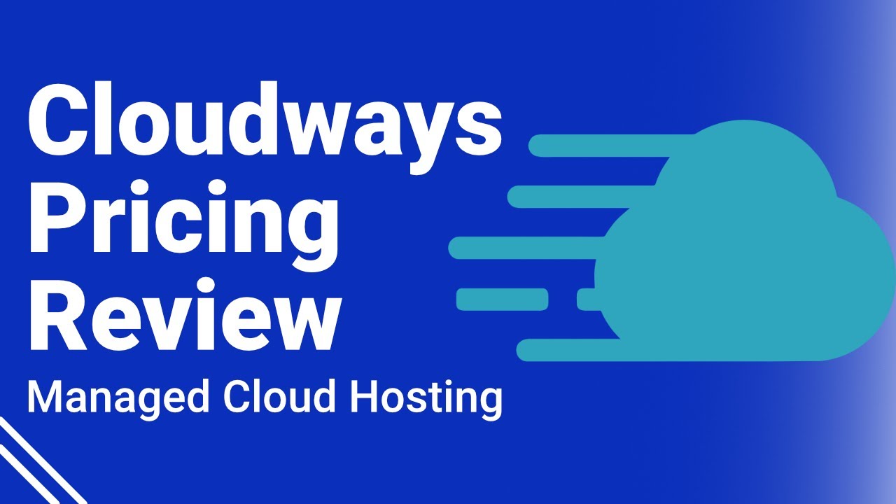 Cloudways Pricing Review