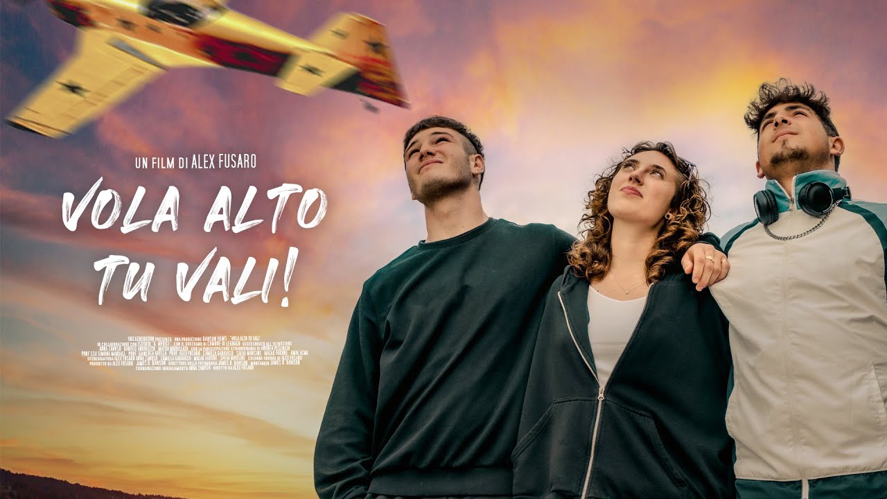Vola Alto Tu Vali! IL FILM