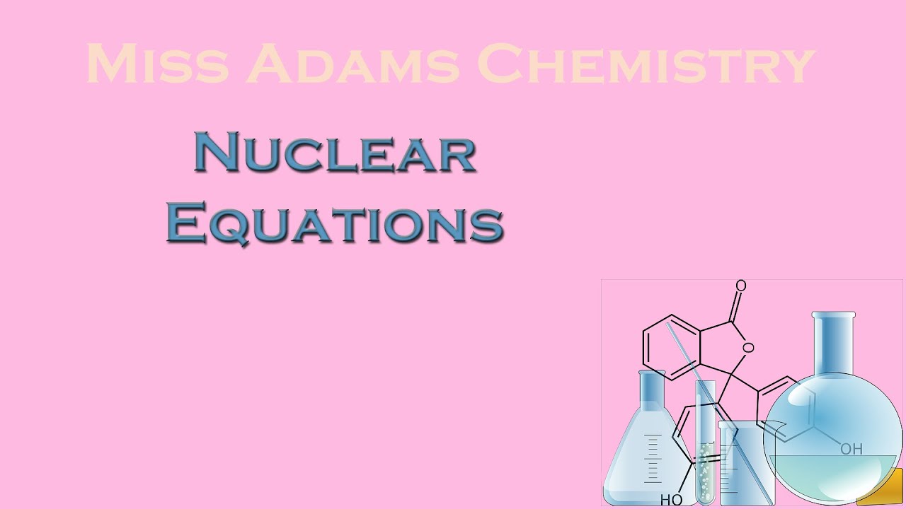 National 5:  Nuclear Equations