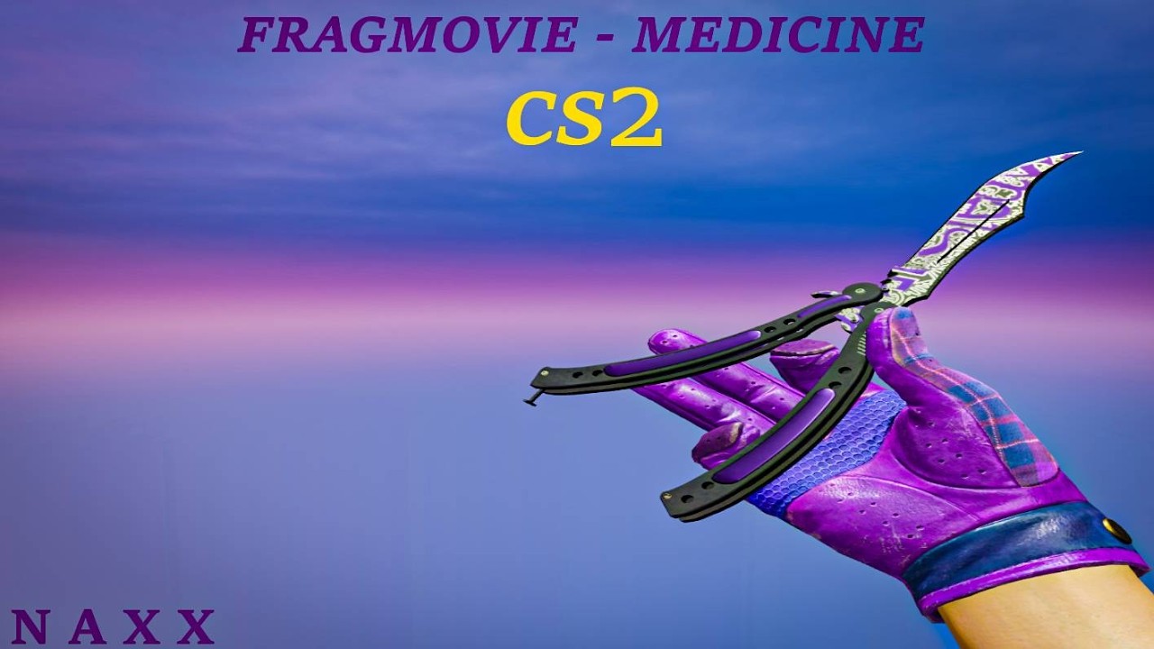 MEDICINE - FRAGMOVIE CS2