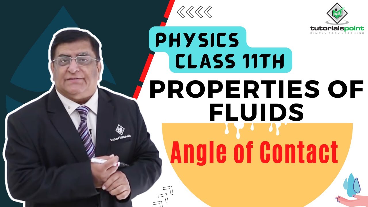Class 11th &ndash; Angle of Contact | Properties of Fluids | Tutorials Point
