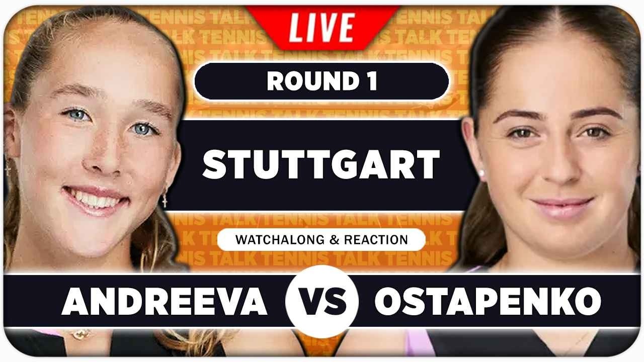 ANDREEVA vs OSTAPENKO &bull; WTA Stuttgart 2026 &bull; LIVE Tennis Watchalong
