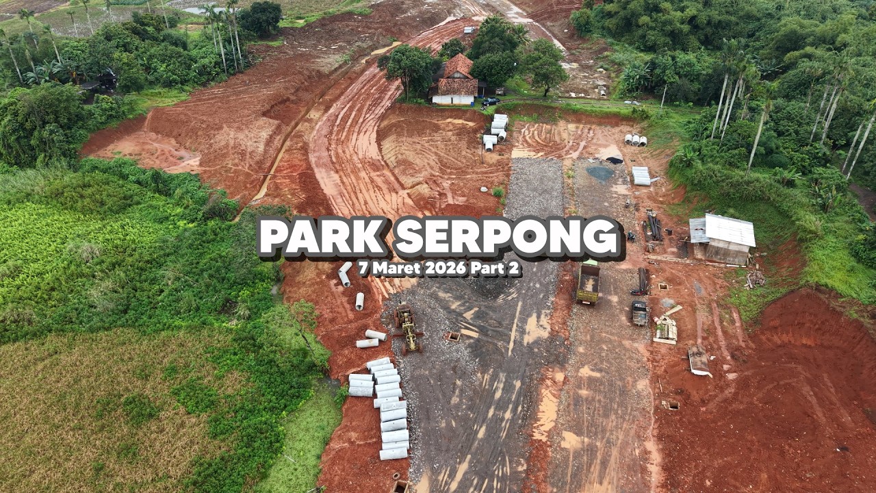 waduhhh..... Park Serpong 8 Maret 2026 (Part.2)