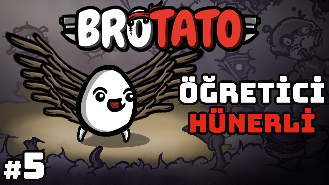 Hünerli Patitis | Neden Oyun Oynuyorsunuz? | Brotato #5