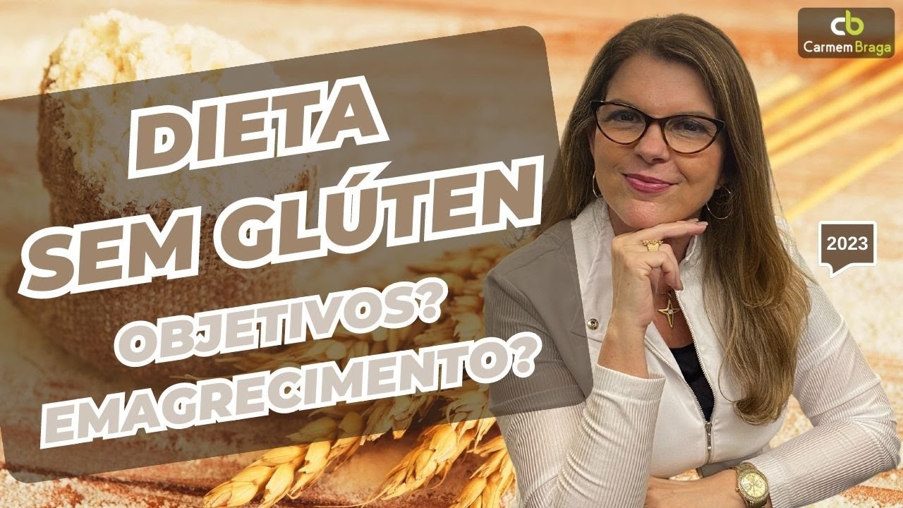 DIETA SEM GL&Uacute;TEN - Objetivo? Emagrecimento?