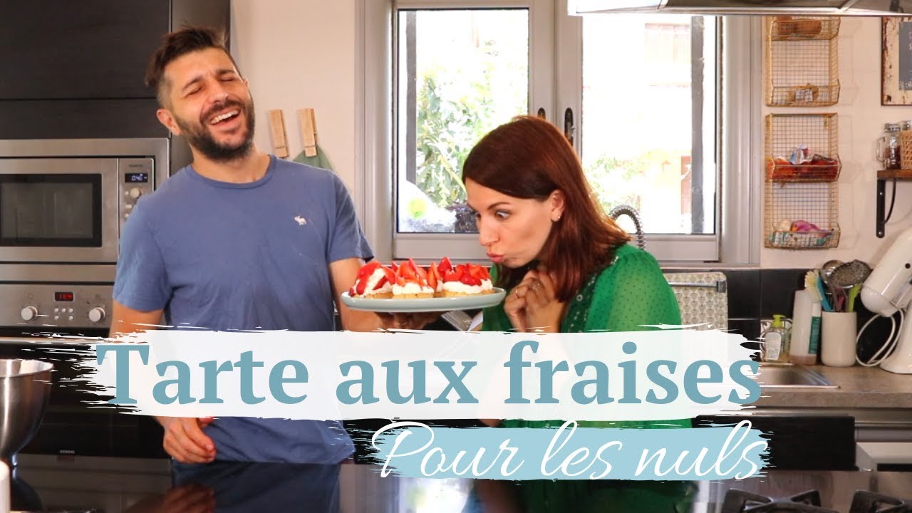 TARTE AUX FRAISES POUR LES NULS AVEC ELYSSA