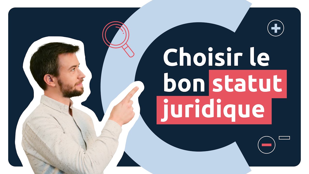 Comment choisir le bon statut juridique pour son entreprise ? 🚀