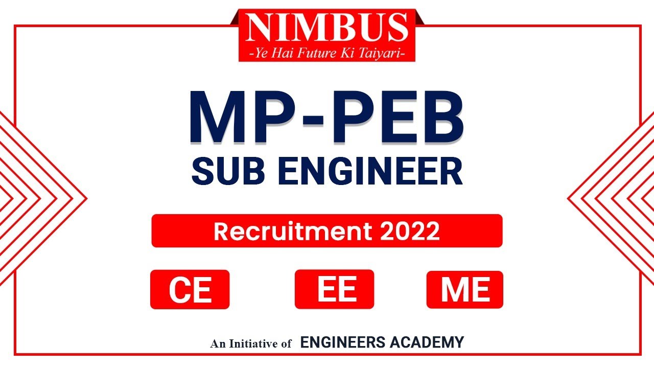 MP Sub Engineer Vacancy 2022 |Complete Information | CE/EE/ME | MP PEB Sub Engineer Notification Out