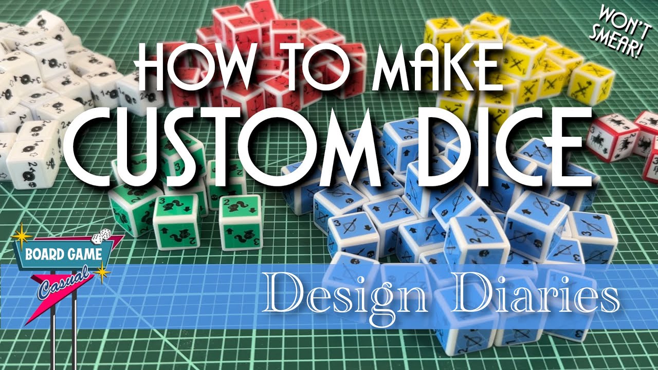 Design Diaries: How to make great-looking custom dice for your prototypes.  (No smudging or fading!)