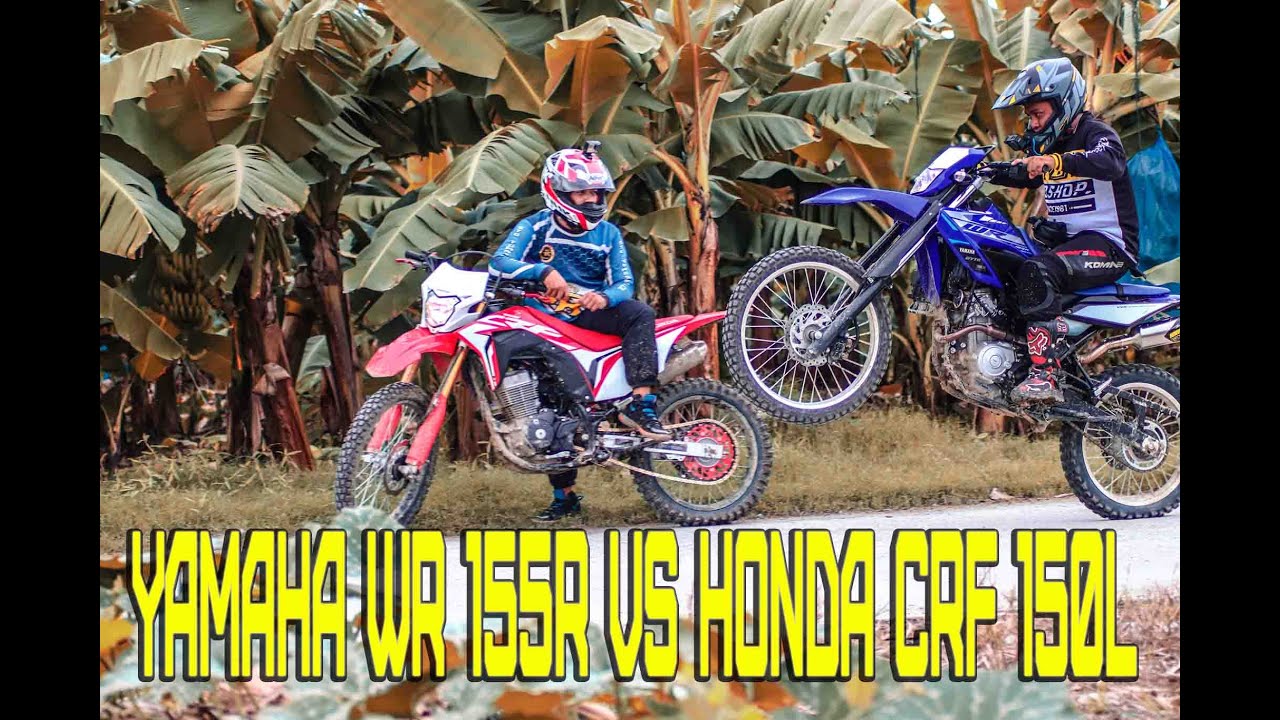 Yamaha WR 155r VS Honda CRF 150L PART 1