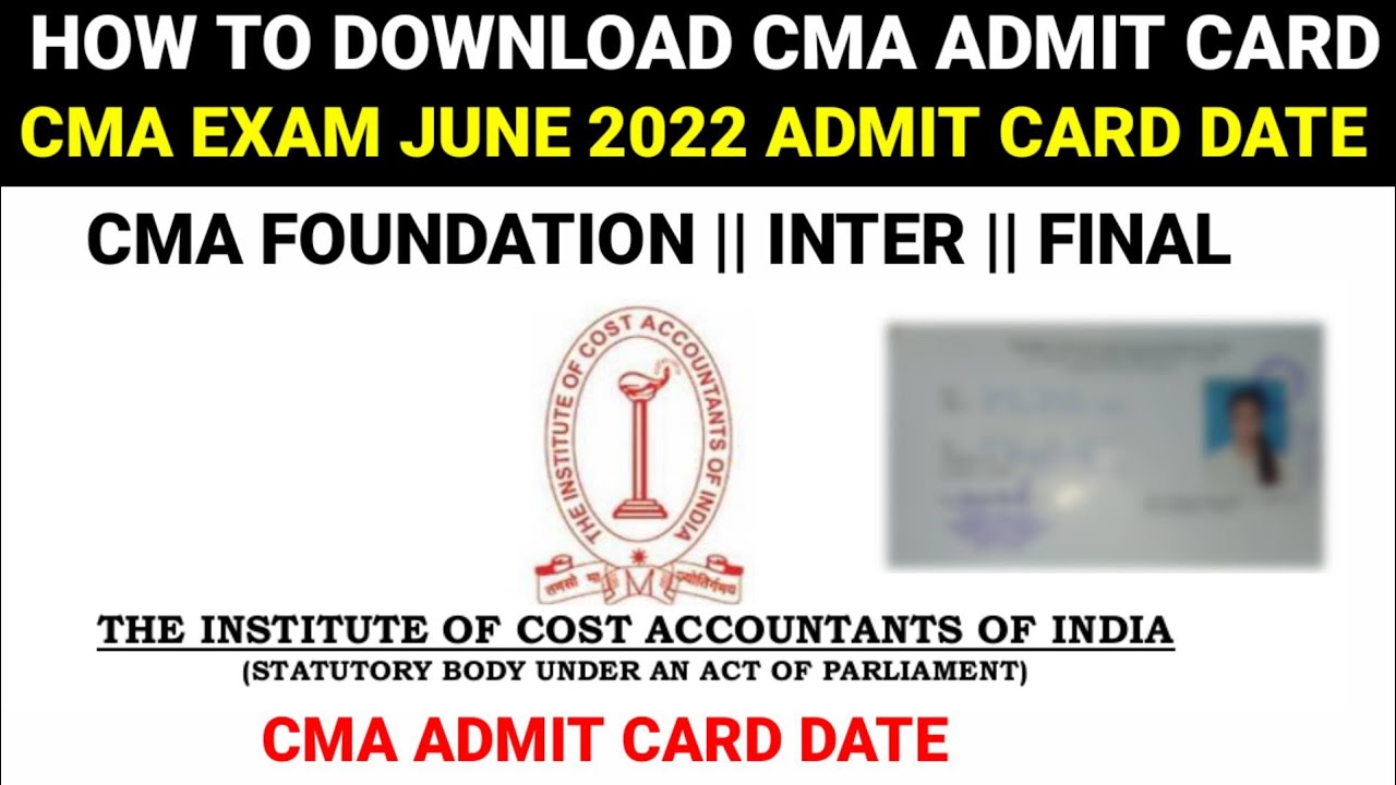 How To Download CMA Exam June 2022 Admit Card || Very Important Updates To All CMA Student