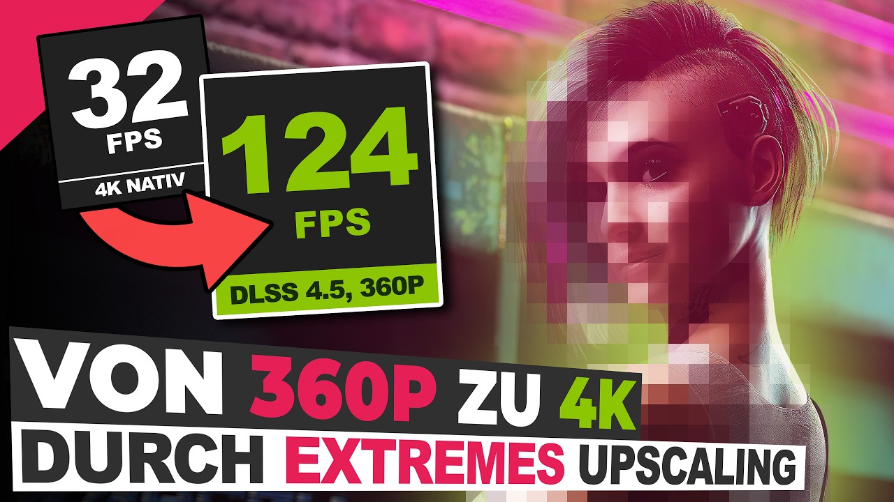 So sieht 360P Gaming in 2026 aus! DLSS 4.5 EXTREMES Upscaling von 360P zu 4K