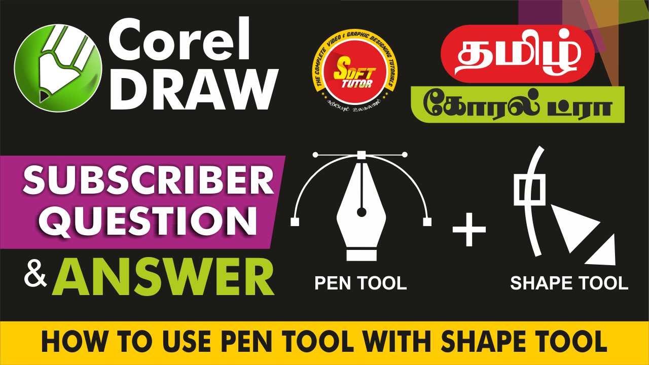 How to Use Pen Tool With Shape Tool | Corel Draw in Tamil Tutorial | Soft Tutor