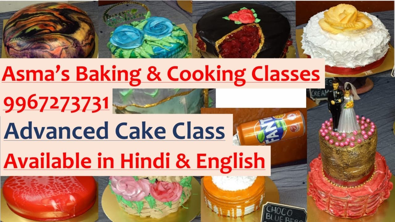 Online Eggless Advanced Cake Flavor & Decoration Class By Asma's Baking & Cooking Classes 9967273731