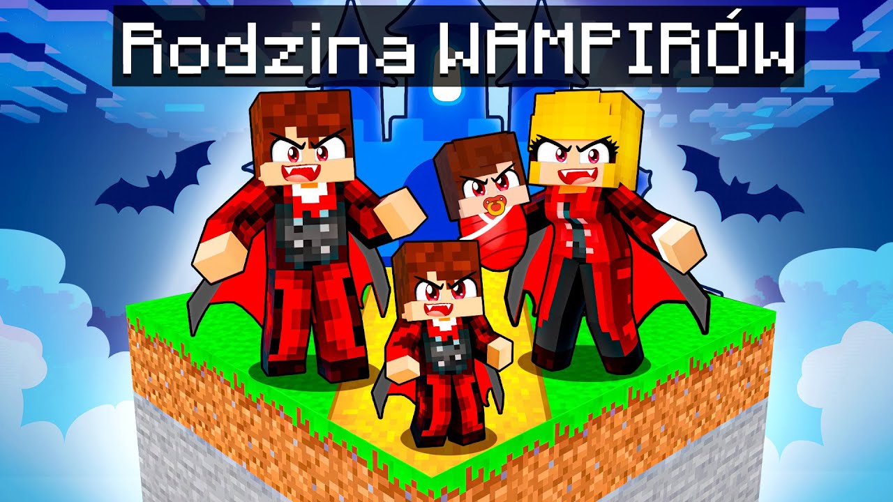 ZAŁOŻYŁEM RODZINĘ WAMPIRÓW w Minecraft!