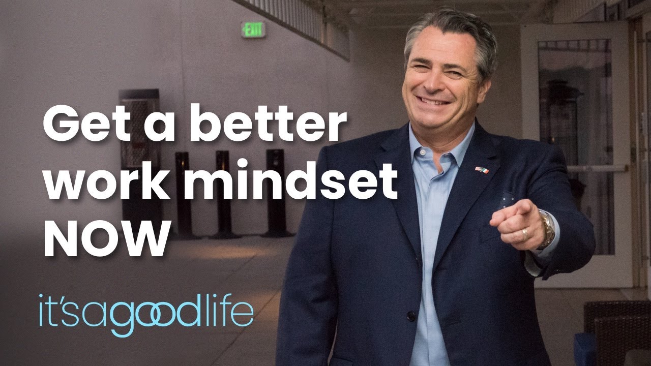 How to optimize your work mindset