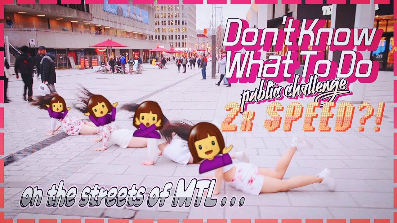 [DERPKSQUAD] [KPOP IN PUBLIC MONTREAL] [2X SPEED VER.] BLACKPINK - Don't Know What To Do