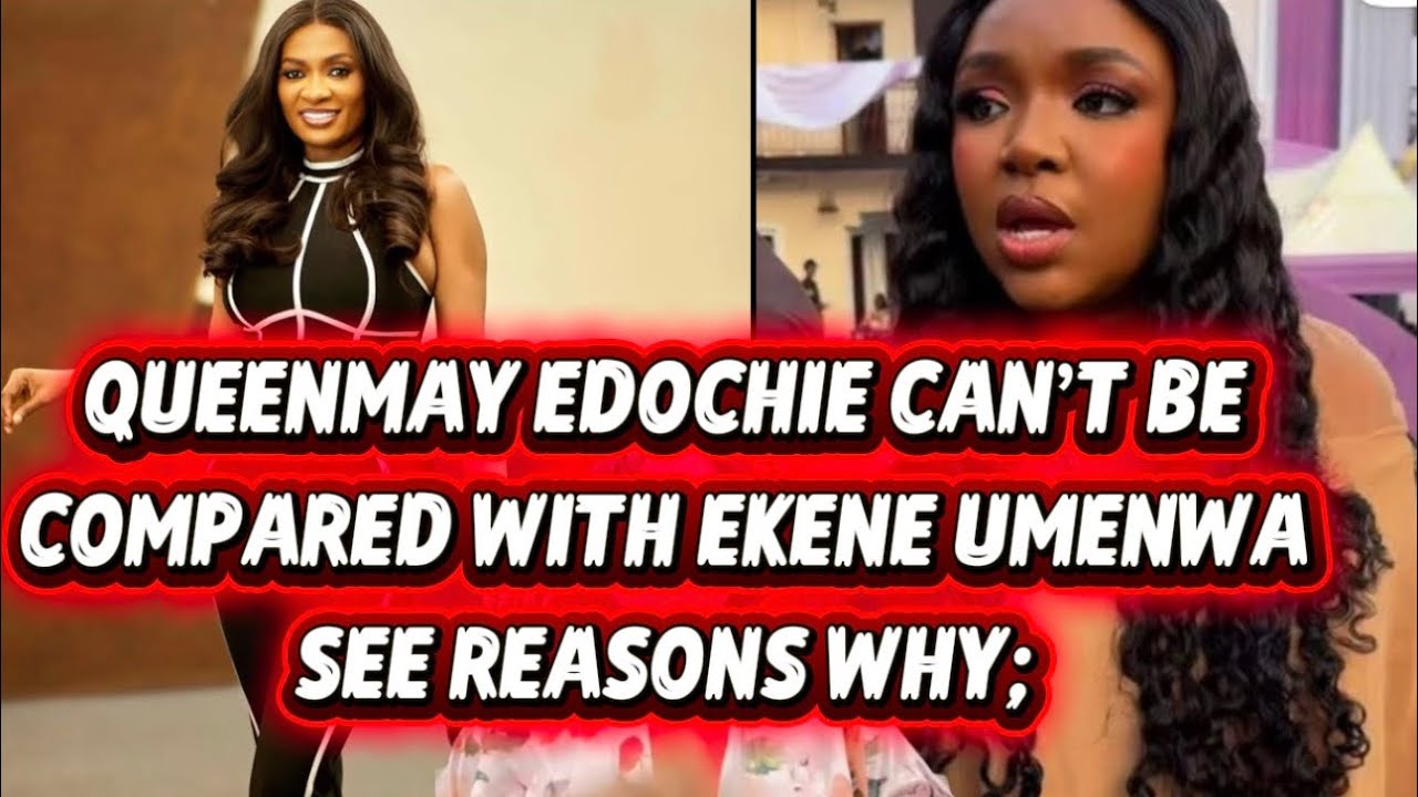 Куинмэй Эдочи не может сравниваться с Экене Уменва. Вот почему.