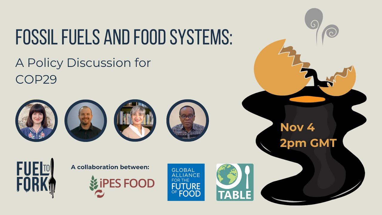 Event: Fossil Fuels and Food Systems - A Policy Discussion for COP29