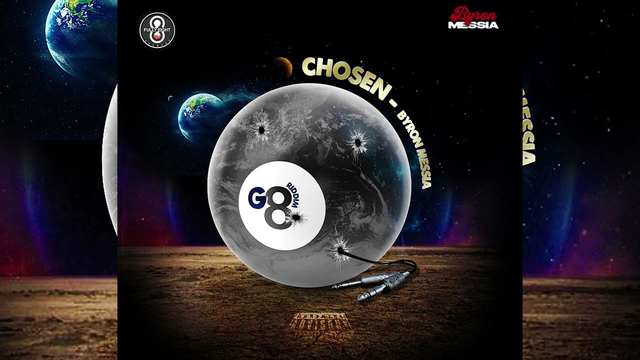 Fully 8 Recordz - Chosen ft. Byron Messia (Official Audio)