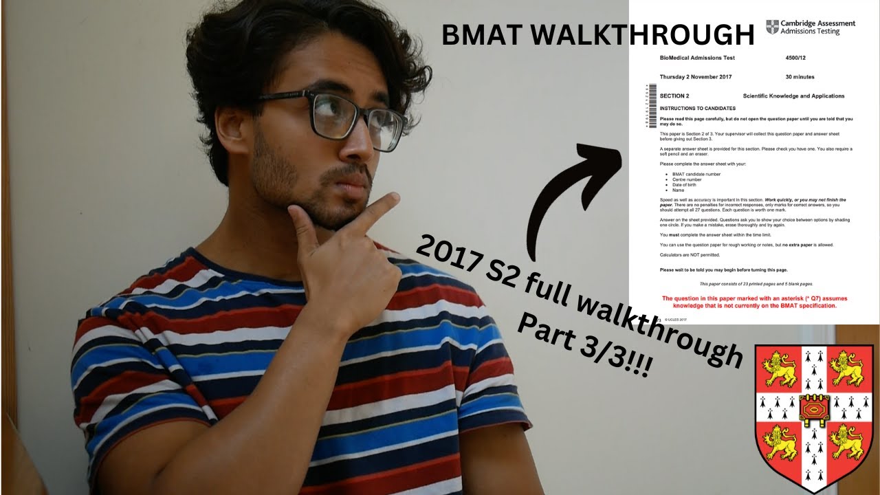 2017 BMAT Section 2 FULL WALKTHROUGH Part 3/3 || Sigmamed.co.uk BMAT course
