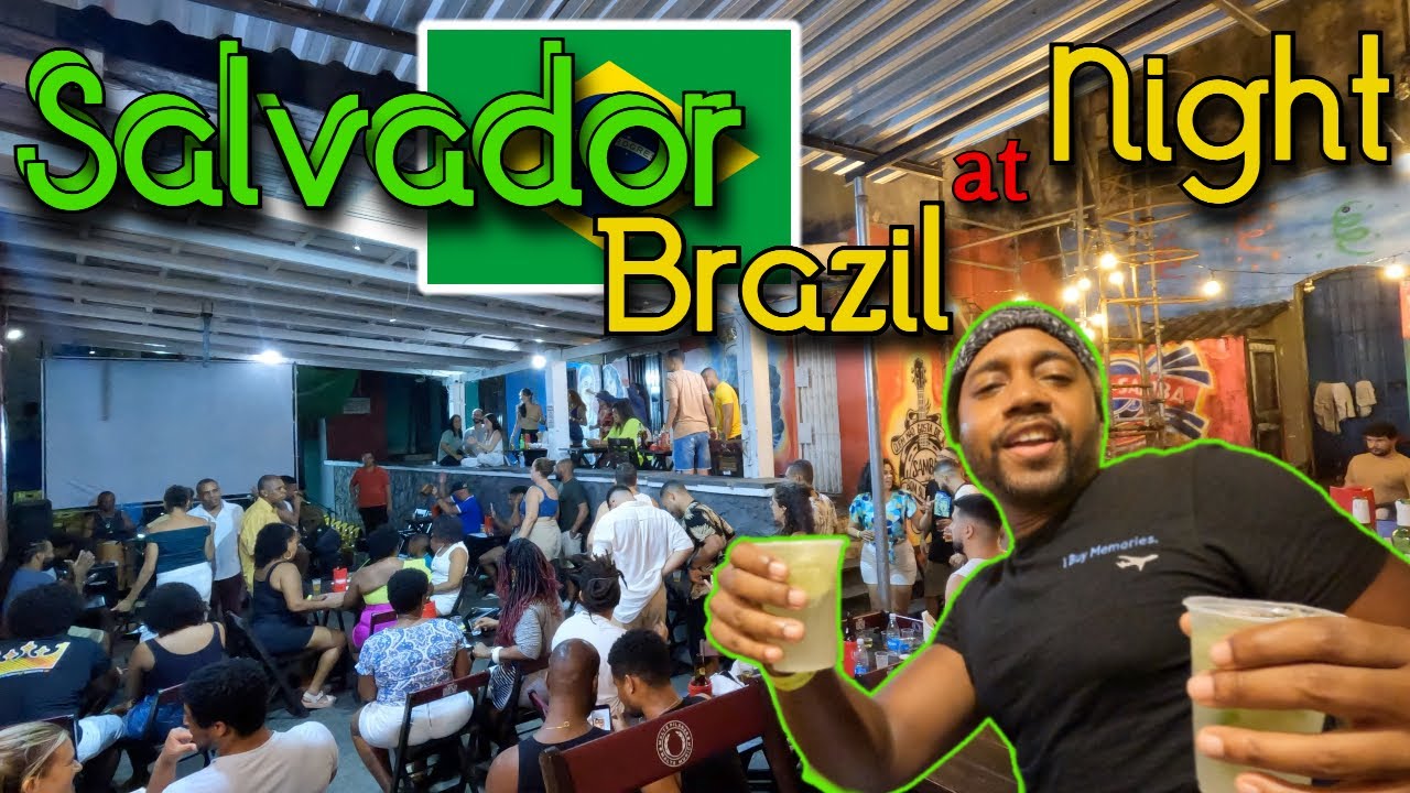 Nightlife In Salvador Brazil Is Really 1 of 1 ! Things To Do In Salvador, Brazil Brasil