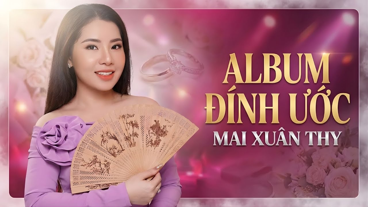 Album Đính Ước - Tiếng Hát Mai Xuân Thy | Bolero Trữ Tình Hay Nhất - Tình Khúc Xưa