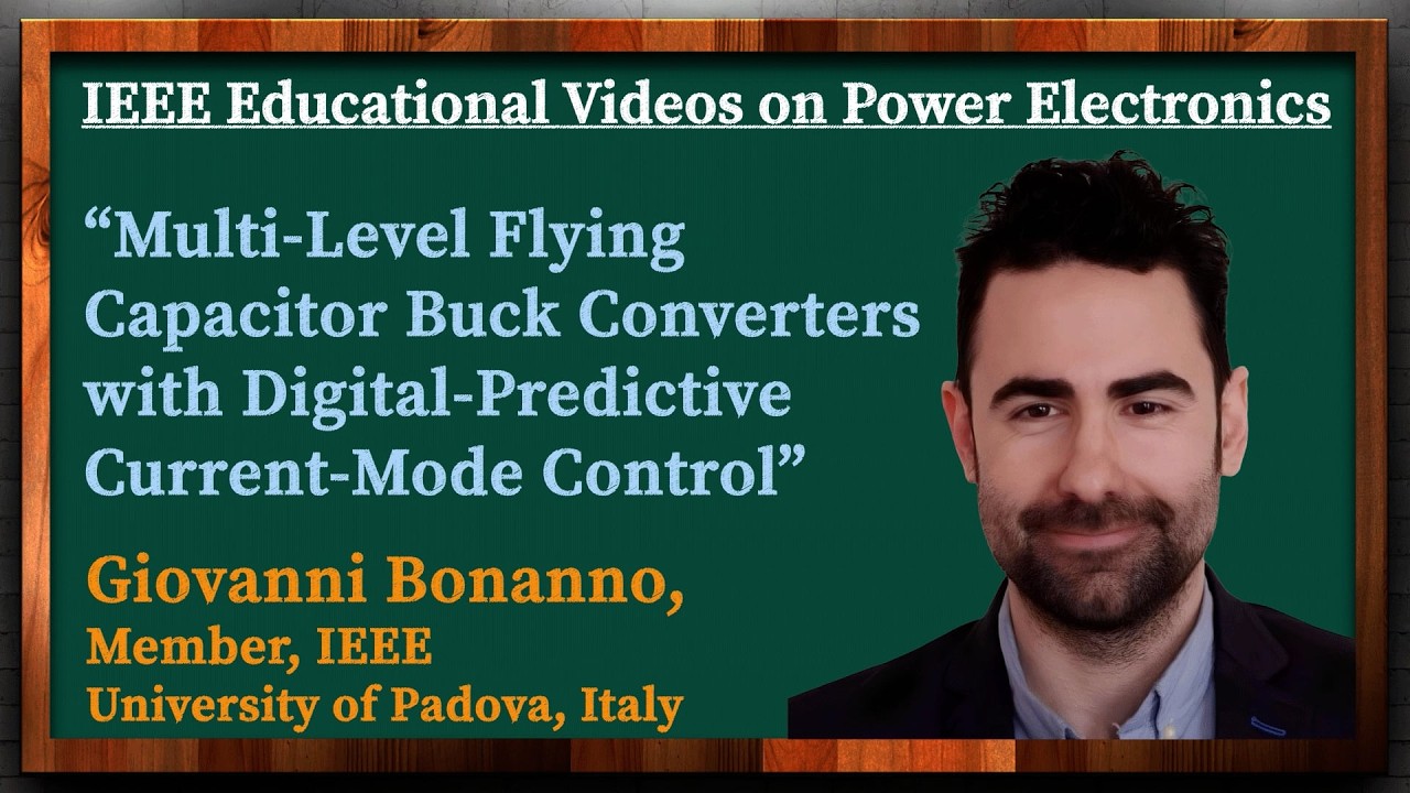 P3 Talk | Multi-Level Flying Capacitor Buck Converters with Digital-Predictive Current-Mode Control