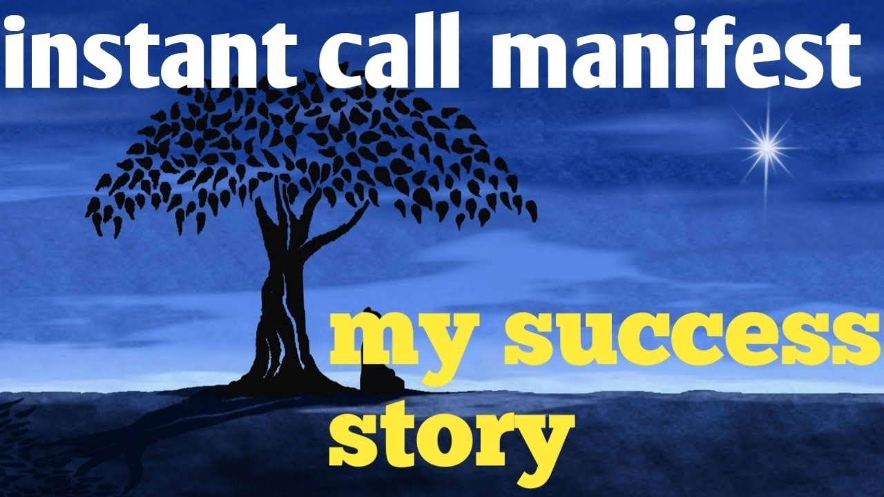 Law of attraction instant call manifest success story