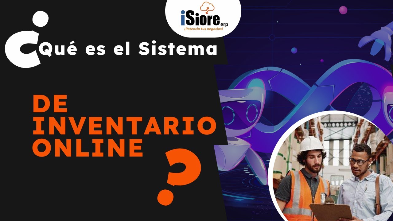 Te contamos todas la Ventajas de un Sistema de inventario online &oacute; Inventario Perpetuo🎖⌛
