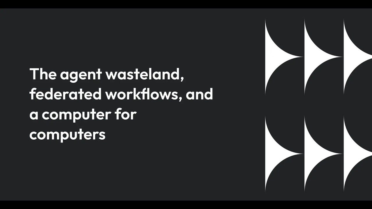 The agent wasteland, federated workflows, and a computer for computers
