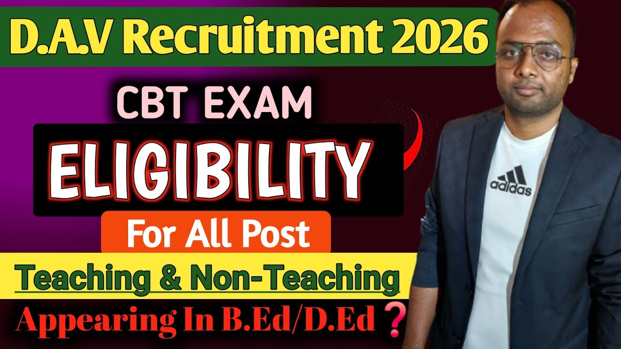 D.A.V. Staff Recruitment 2026🔥 Eligibility Criteria For All Posts Out!📣Teaching & Non-Teaching 👨&zwj;🏫