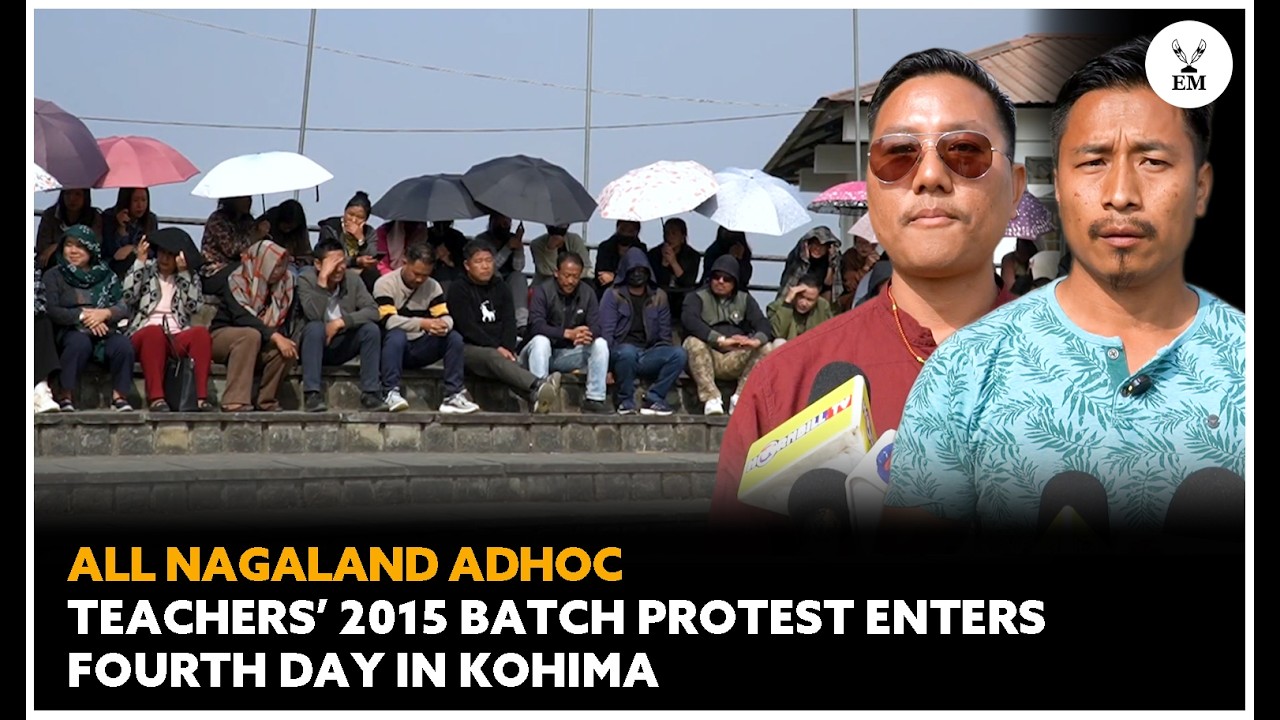 All Nagaland Adhoc Teachers’ 2015 Batch Protest Enters Fourth Day in Kohima