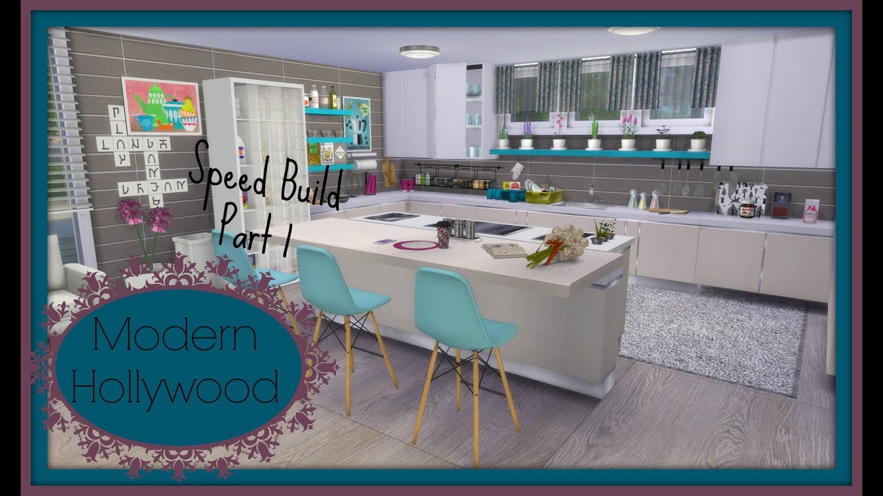 Sims 4 - Speed Build - Modern House Hollywood (Part1)