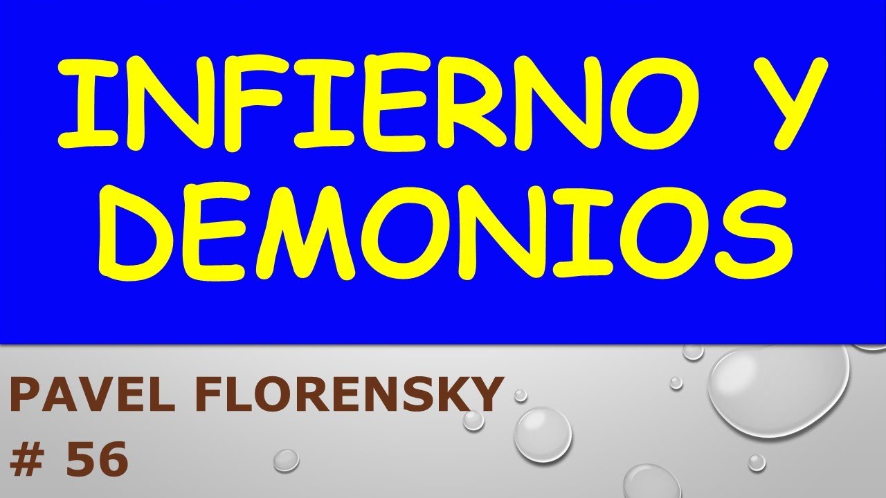Infierno y Demonios Según Pavel Florensky _56