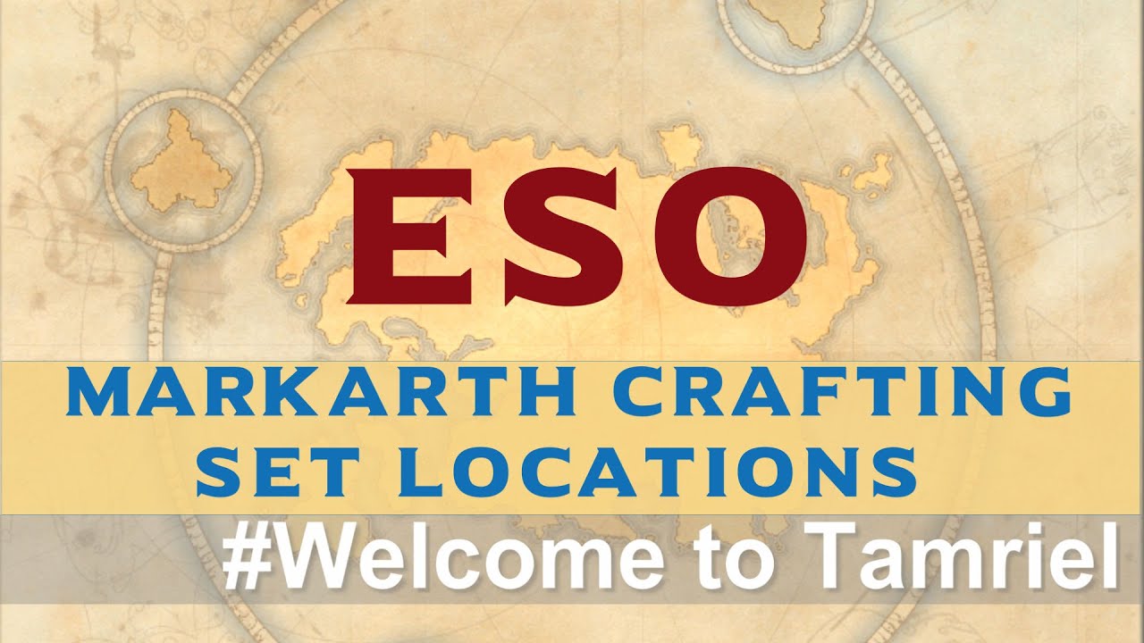 ESO Guide: The Reach / Markarth Crafting Sets (Welcome to Tamriel Ep. 09)