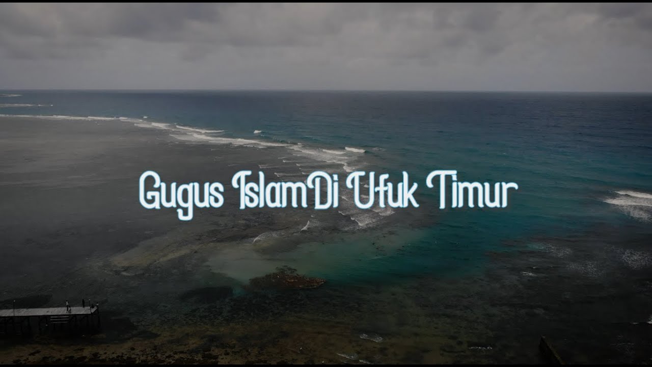 JEJAK ISLAM - GUGUS ISLAM DI UFUK TIMUR 2024