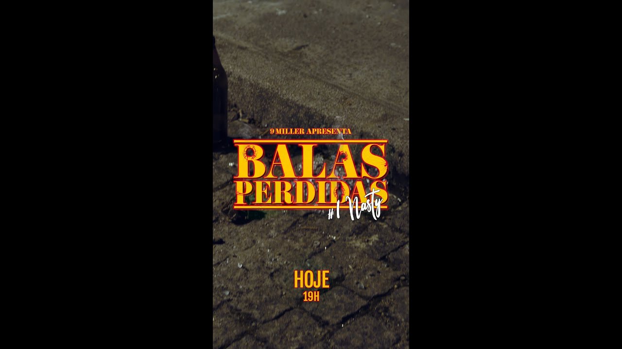 9 Miller - BALAS PERDIDAS #1 NASTY