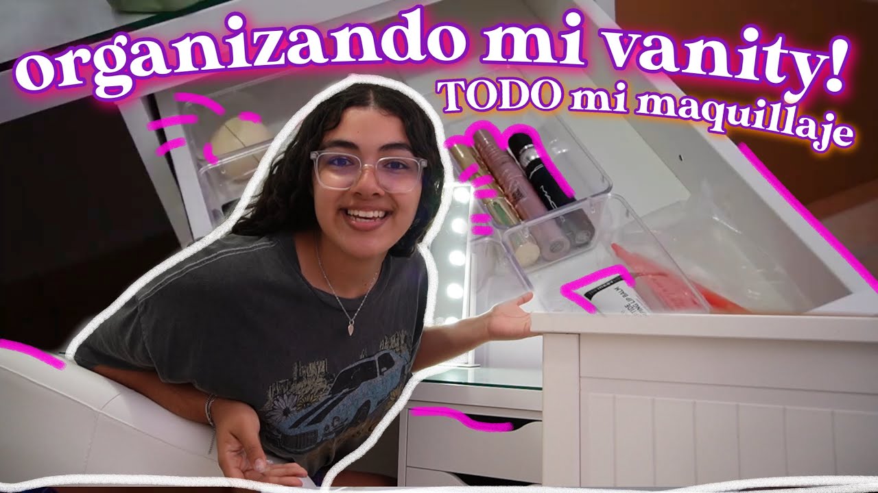 organizando TODO mi maquillaje en mi NUEVO vanity!!💋💄