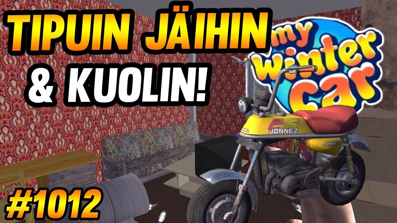 My Winter Car #1012 | TIPUIN JÄIHIN JA KUOLIN!