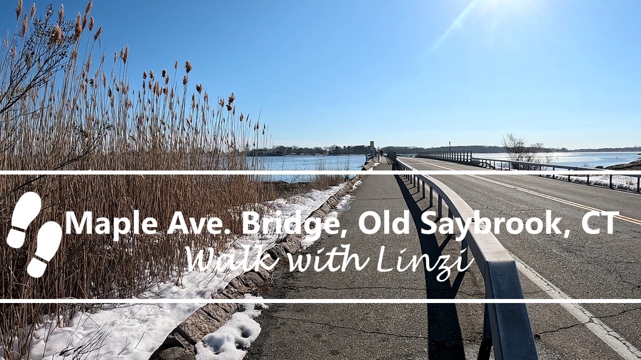 Walk Across the Connecticut River with me in Old Saybrook, CT