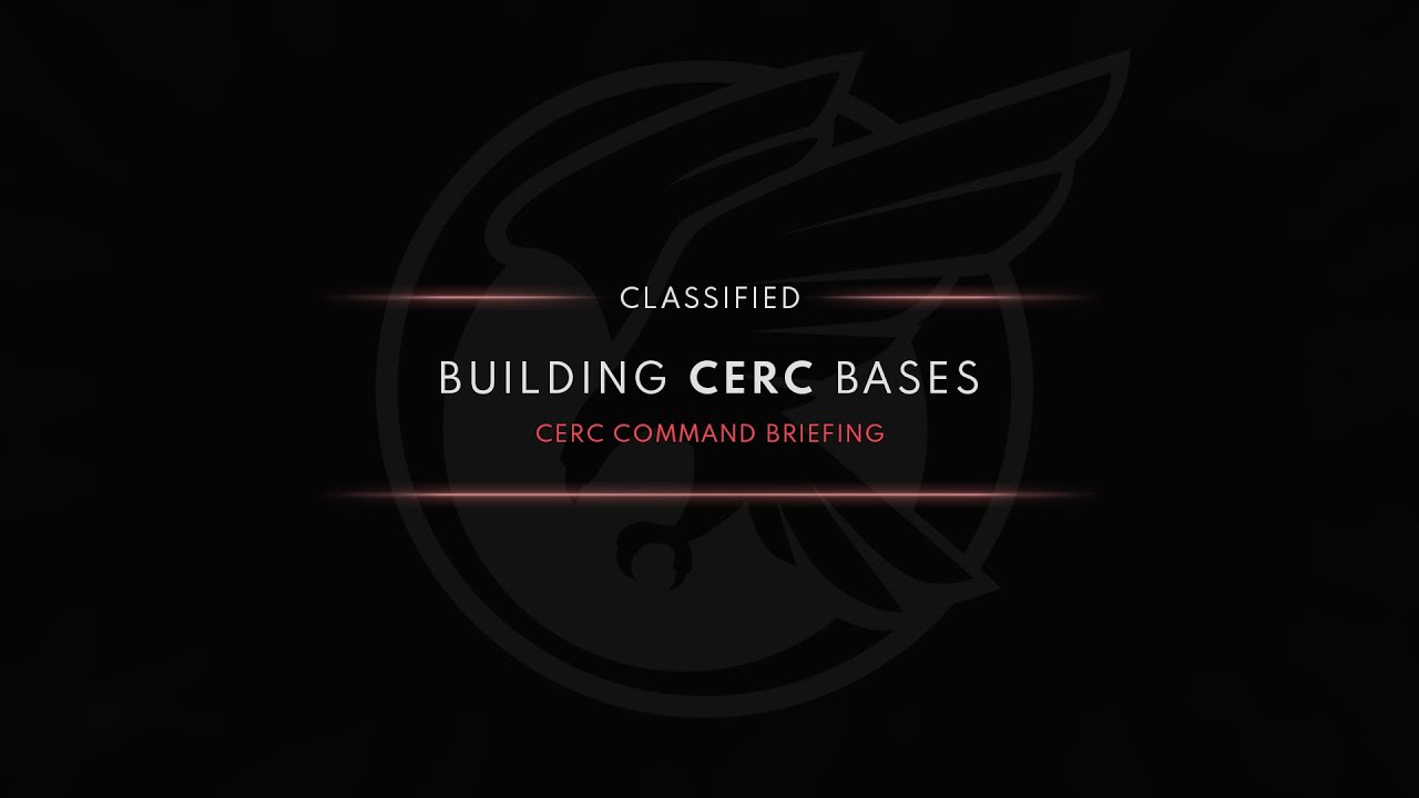 Cepheus Protocol Command Briefing #1: Building CERC Bases