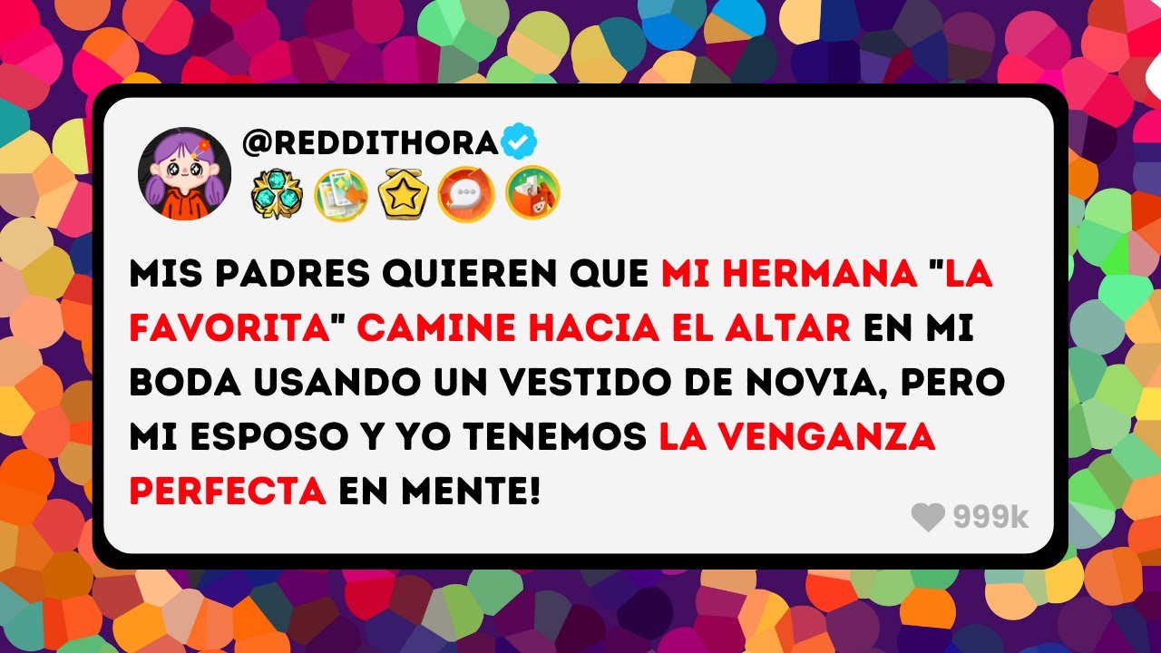 Mis Padres quieren que mi Hermana 