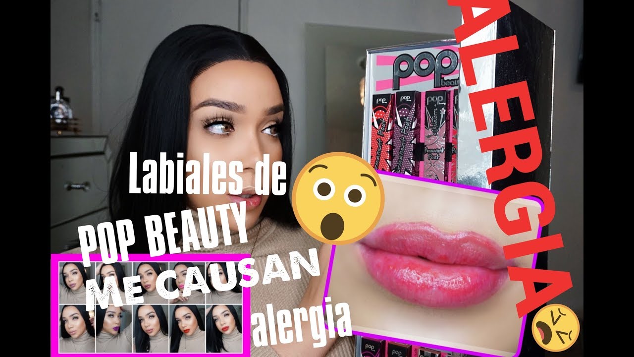 LABIALES DE POP BEAUTY ME CAUSAN ALERGIA / RESENA DE LOS LABIALES PERMANENT POUT